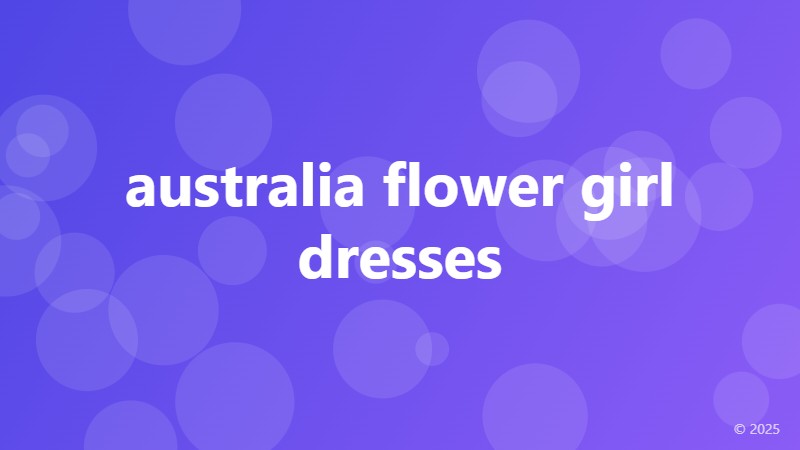 australia flower girl dresses