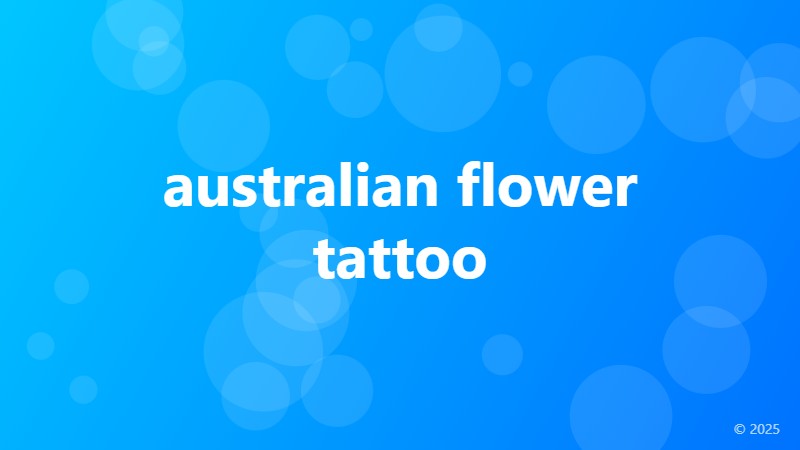 australian flower tattoo