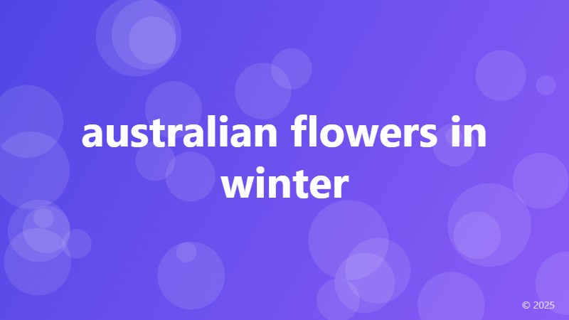 australian flowers in winter