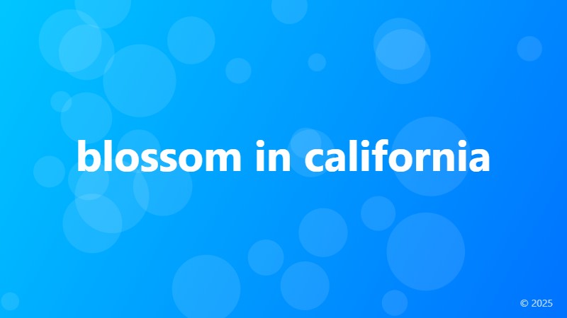 blossom in california