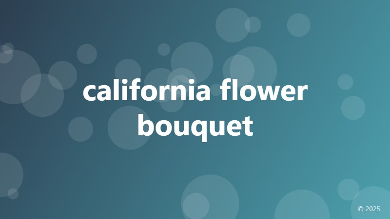 california flower bouquet