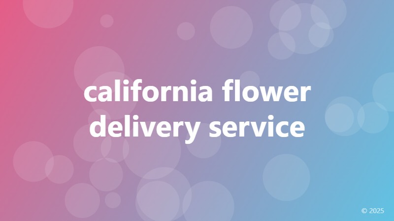 california flower delivery service