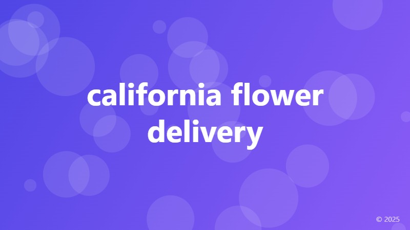 california flower delivery