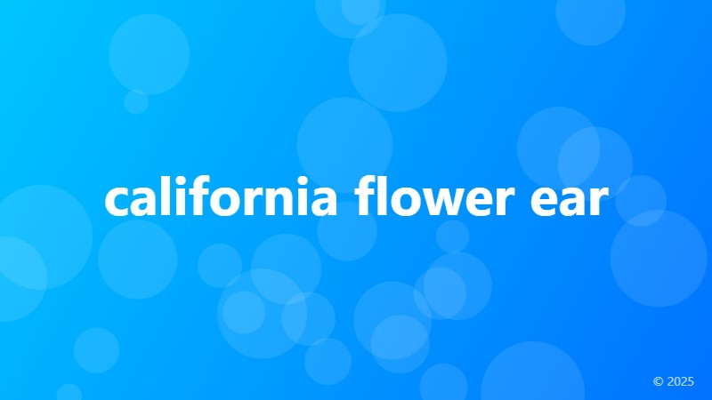 california flower ear