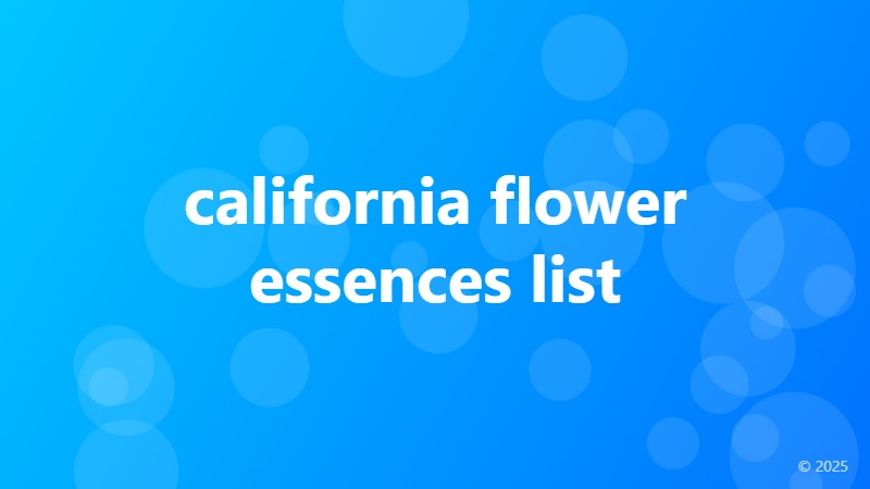 california flower essences list