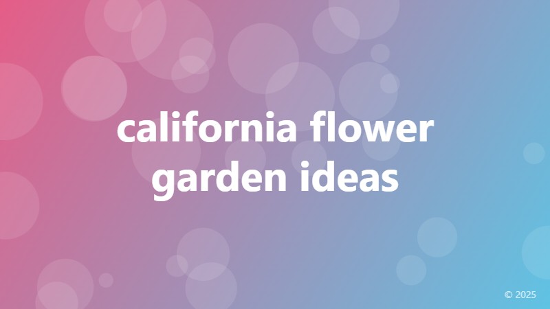 california flower garden ideas