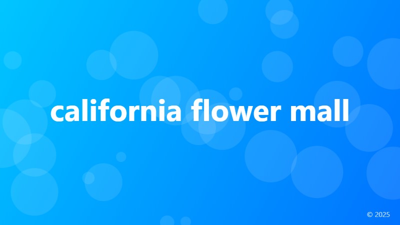california flower mall