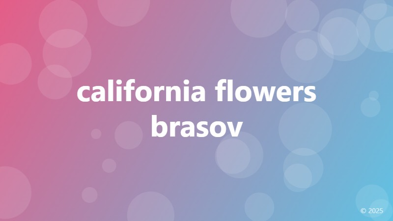 california flowers brasov