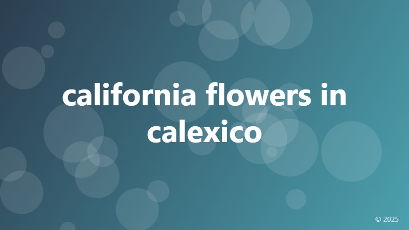 california flowers in calexico