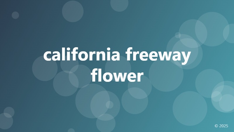 california freeway flower