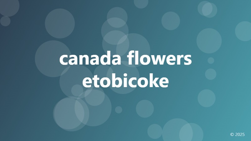 canada flowers etobicoke