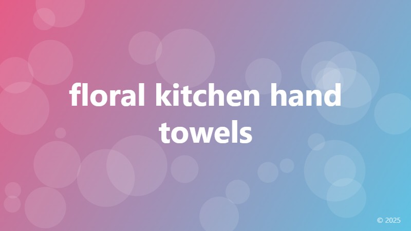 floral kitchen hand towels