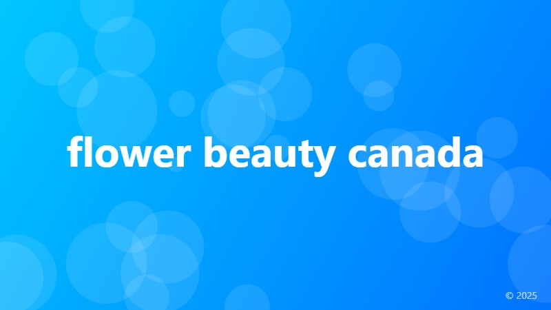 flower beauty canada