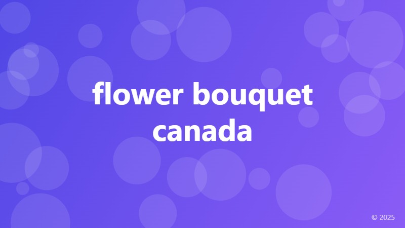 flower bouquet canada