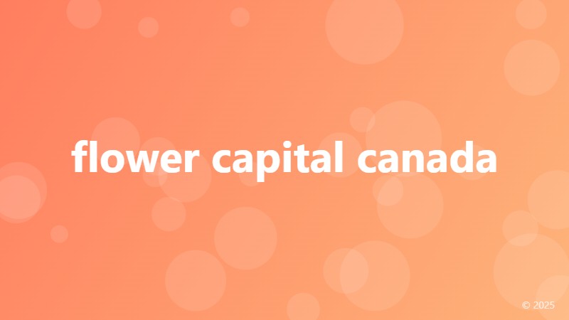 flower capital canada