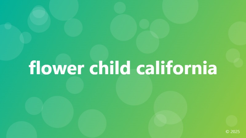 flower child california