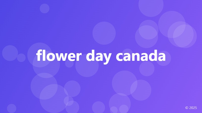 flower day canada