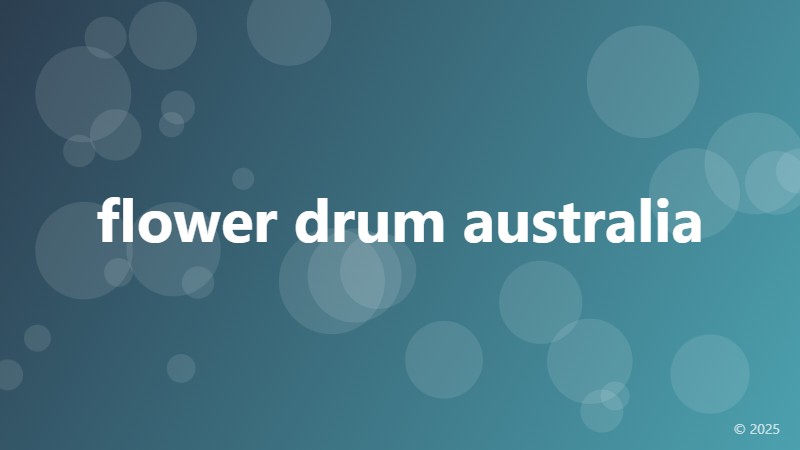 flower drum australia