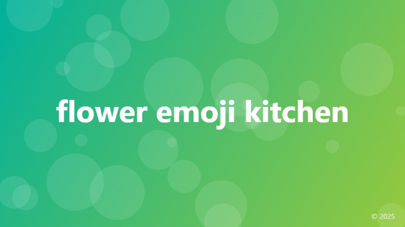 flower emoji kitchen