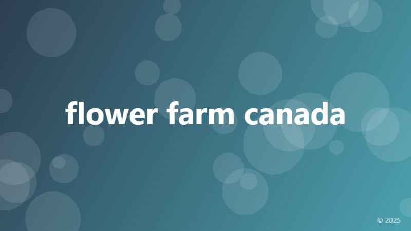 flower farm canada