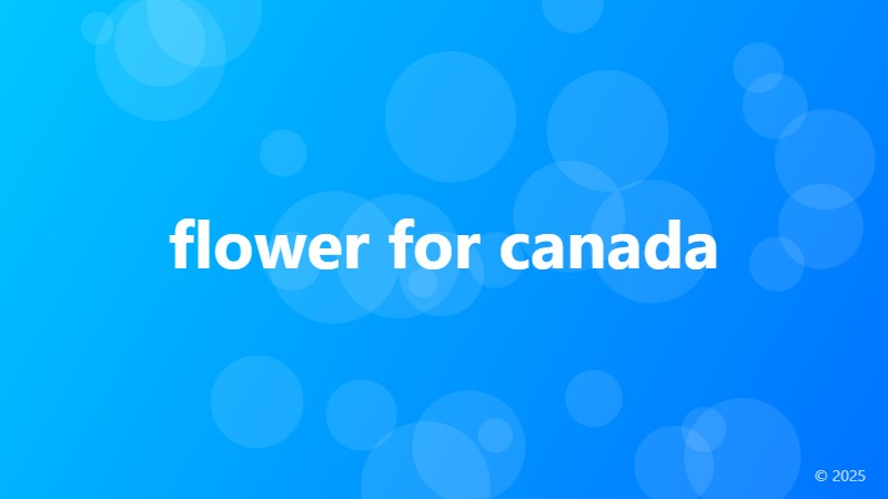 flower for canada