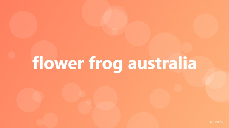 flower frog australia