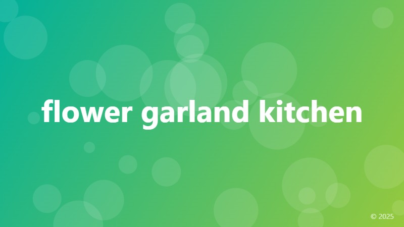 flower garland kitchen