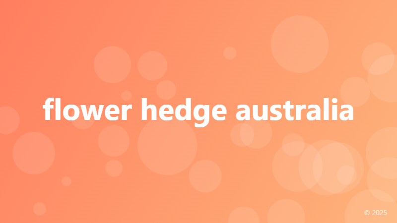 flower hedge australia