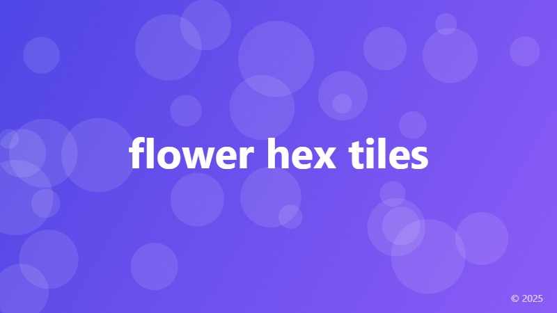 flower hex tiles