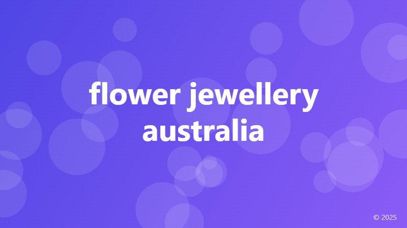 flower jewellery australia