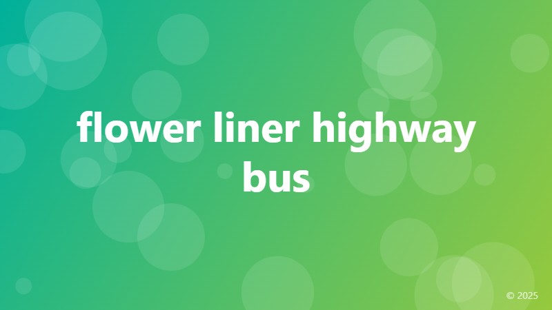 flower liner highway bus