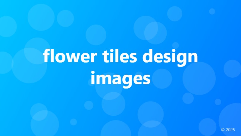 flower tiles design images