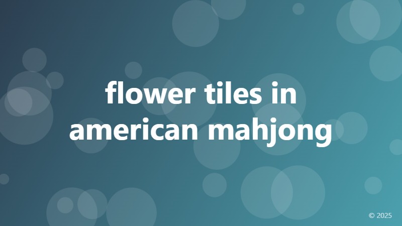 flower tiles in american mahjong