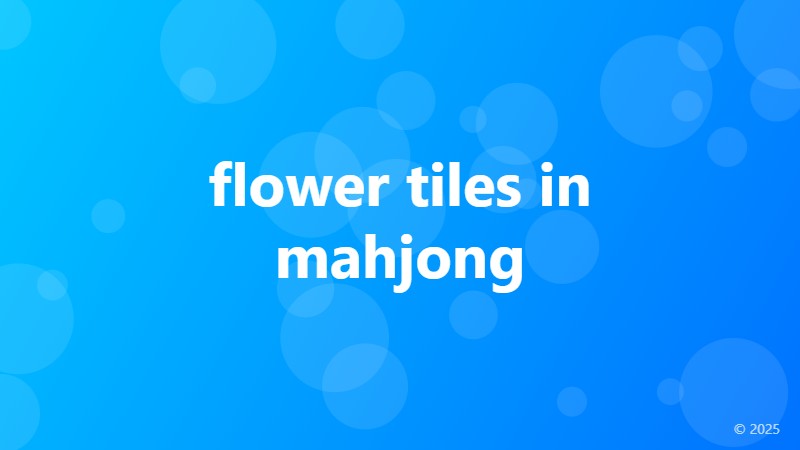 flower tiles in mahjong