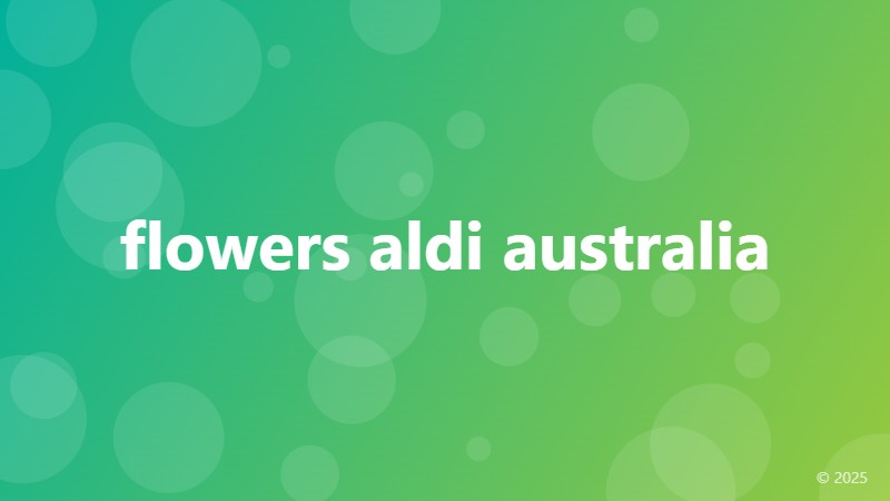 flowers aldi australia