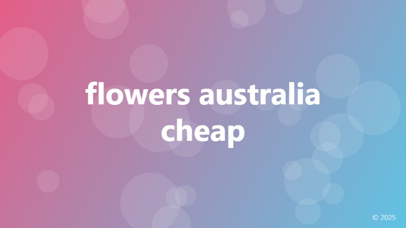flowers australia cheap
