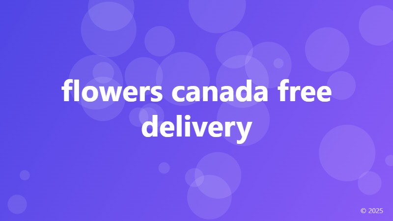 flowers canada free delivery