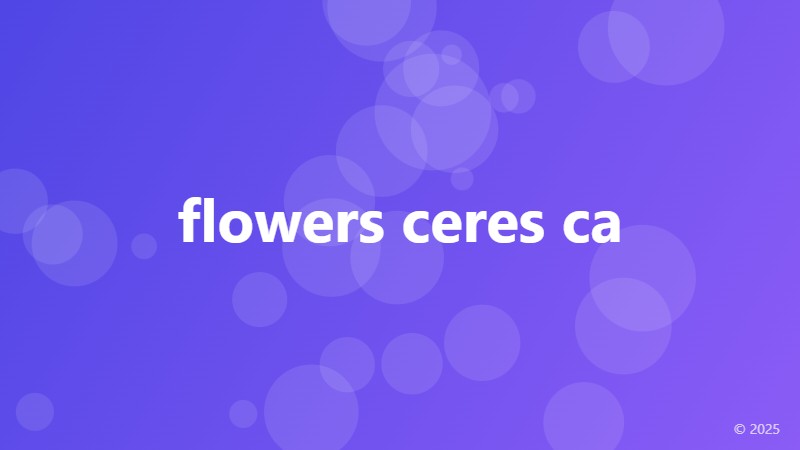 flowers ceres ca