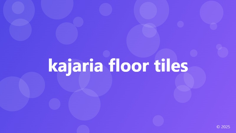 kajaria floor tiles