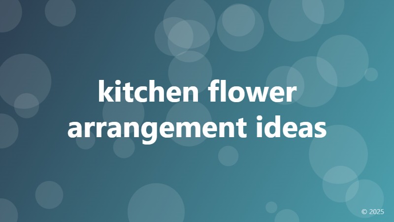 kitchen flower arrangement ideas