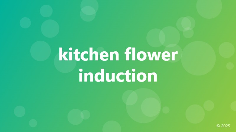kitchen flower induction